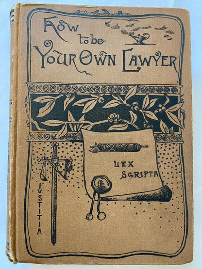 Antique 1885 How To Be Your Own Lawyer Instructor For Legal Affairs of Life - Niks And Knacks